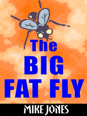 cover image of The Big Fat Fly